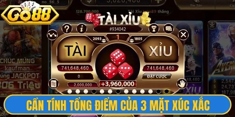 Tài Xỉu Online Go88 Chinh Phục Mọi Giới Hạn Giải Trí 2 Cần tính tổng điểm của 3 mặt xúc xắc